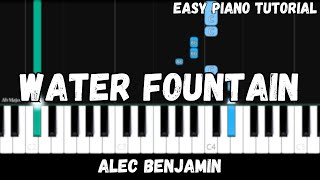 Alec Benjamin - Water Fountain (Easy Piano Tutorial) Resimi