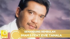 Imam S.Arifin - Senandung Rembulan feat Evie Tamala  - Durasi: 5:47. 