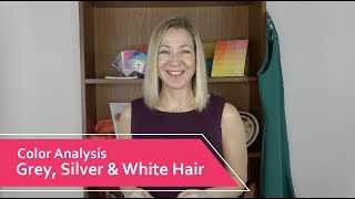 Color Analysis for Grey, Silver and White Hair