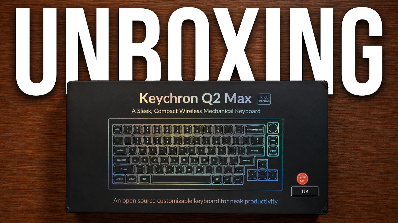 Keychron Q2 Max Unboxing & First Look! - YouTube