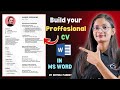 How to build your professional CV/ Resume in MS Word? | MS Word File में CV कैसे बनाये | CTA