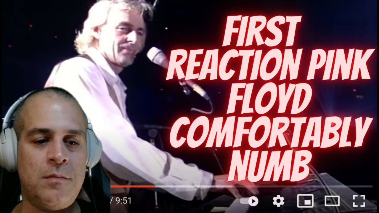 First reaction, Pink Floyd, comfortably numb, just wow! YouTube