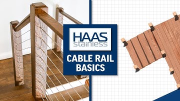 The Basics of Cable Railing | How to Install HAAS Stainless Cable Railing