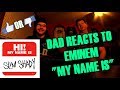 METALHEAD DAD REACTS TO EMINEM - ("MY NAME IS")