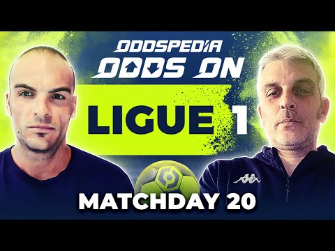 Odds On: Ligue 1 Predictions 2023/24 Matchday 20 - Best Football Betting Tips & Picks