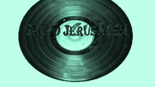 grupo jerusalem hoy quiero cantar chords