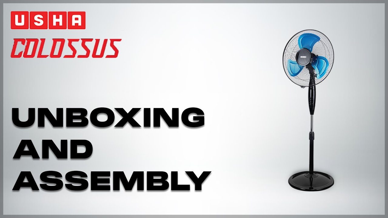 Usha Colossus Pedestal Fan - Unboxing 