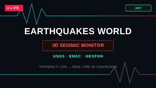 🔴 GLOBAL EARTHQUAKE LIVE 24/7 — Real-Time 3D Seismic Monitor (USGS, EMSC)