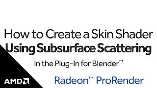 Radeon™ ProRender: How to Create Skin Using Subsurface Scattering in the Plug-In for Blender™