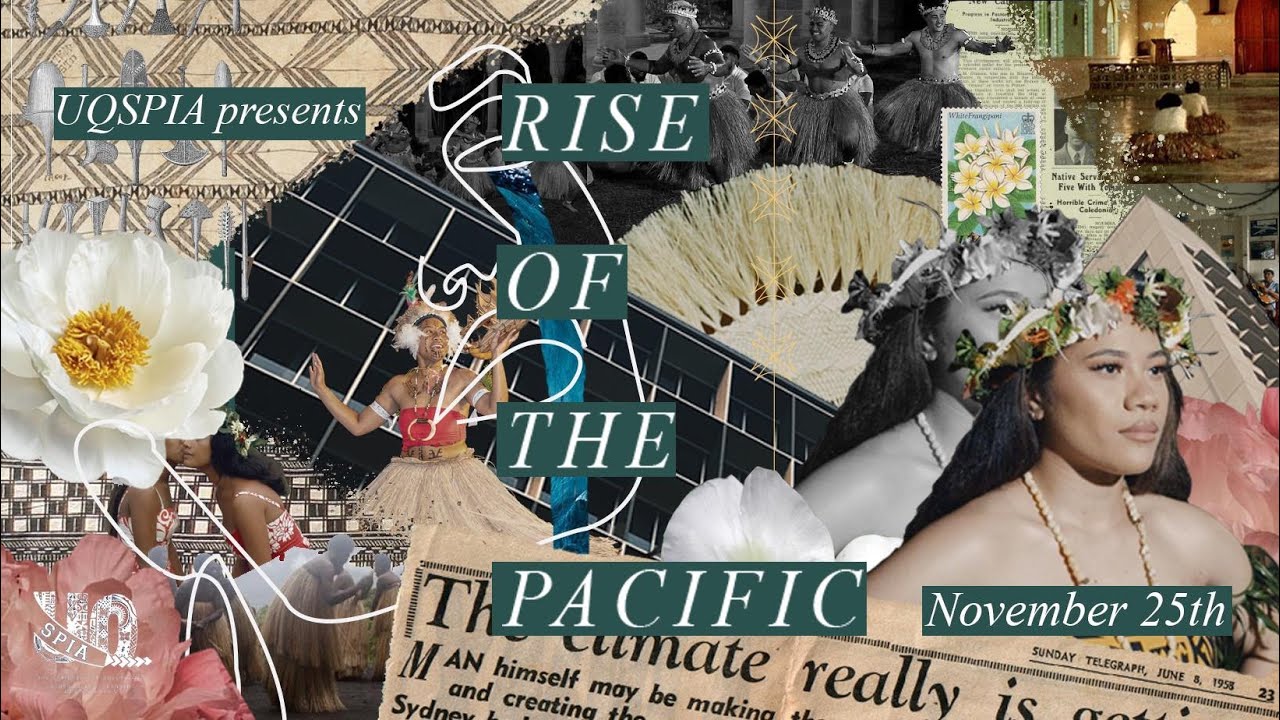 Rise of the Pacific: UQSPIA Cultural Night 2020