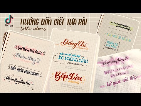 Video: Cách Thiết Kế Tiêu đề