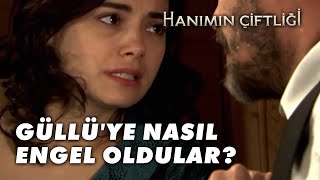 Güllü Nasıl Kaçmaya Çalıştı? - Hanımın Çiftliği 60.Bölüm