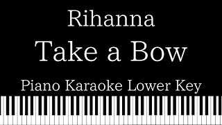 Miniatura de "【Piano Karaoke】Take a Bow / Rihanna【Lower Key】"