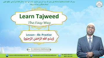 Lesson – 4b | Practice for بِسْمِ اللهِ۔۔۔ | English | Learn Tajweed – the Easy Way