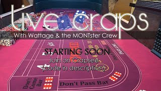 Live Craps Live Roll Outs with Wattage & MONTster Play along on CRAPSEE