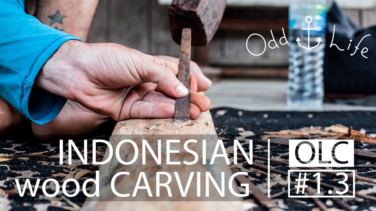 Indonesian Wood Carving - Odd Life Crafting - Ep. 1.3 (Escultura Balinesa)