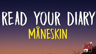 Read Your Diary - Måneskin (Lyrics) Resimi