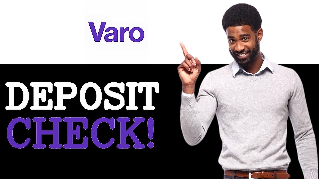 How To Deposit Check On Varo (2025)
