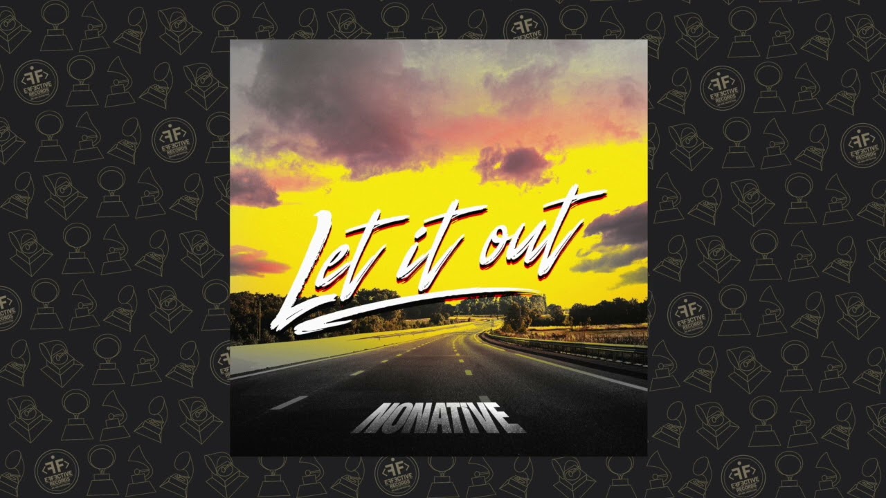 Watch NoNative - Let it Out on YouTube Watch NoNative - Let it Out on YouTube