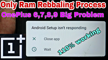 OnePlus 6,7,8,9 Android Setup isn