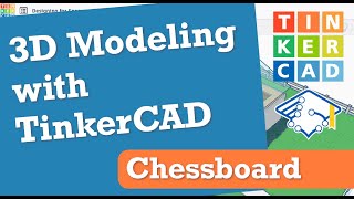 TinkerCAD 3D: Chessboard