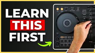 The 5 Things EVERY Beginner DJ Should Learn First