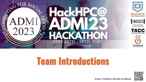[HackHPC@ADMI23] Team Introductions