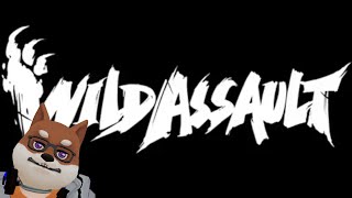 しっかり寝たらエイムいいはず【Wild Assault】【ネタバレ等注意】