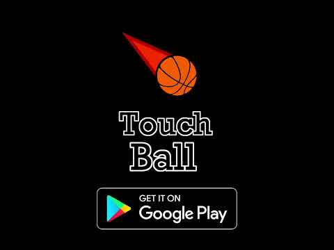 Touch Ball - Game Basket
