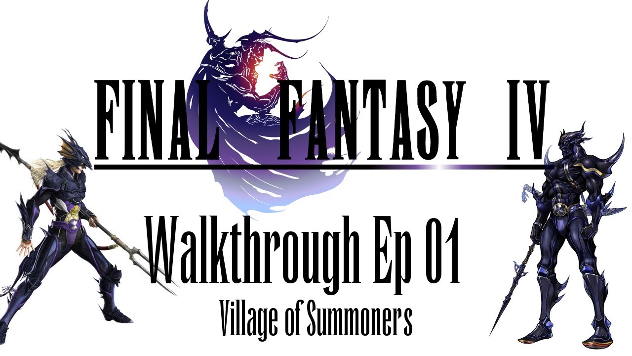 Final Fantasy 4 Walkthrough Part 01 Village Of Summoners Android IOS DS YouTube final-fantasy-4-walkthrough-part-01-village-of-summoners-android-ios-ds-youtube