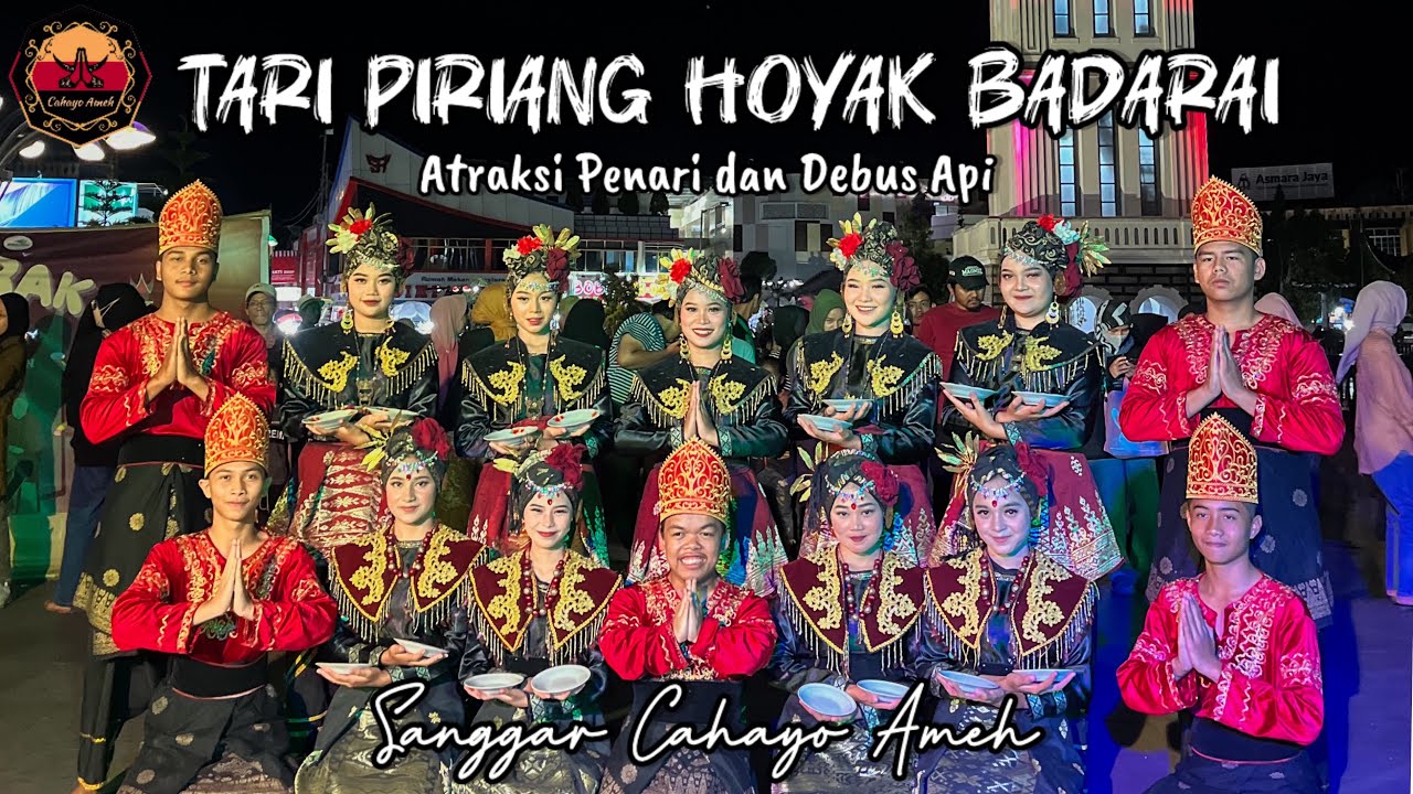 "TARI PIRIANG HOYAK BADARAI - JAM GADANG (SANGGAR CAHAYO AMEH, BUKITTINGGI)