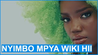 Nyimbo Mpya Kali Bongo Flavour Wiki Hii (May 25 2021)| Link Kwenye Description | Nyimbo Mpya 2021