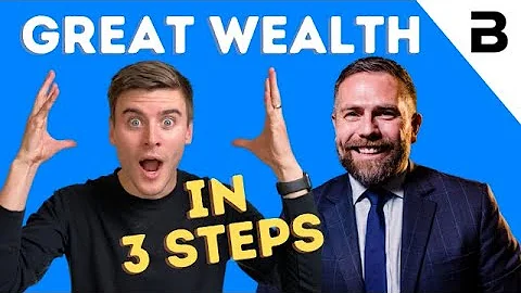3 Steps To Developing Great Wealth | Value Proposi...