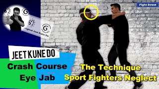 EYE JAB - THE MOST NEGLECTED ATTACK IN COMPETITION MARTIAL ARTS - Bruce Lee's Jeet Kune Do screenshot 4