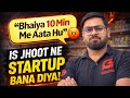 'Bhaiya 10 Min Me Aata Hu’ - Is Jhoot Ne Startup Bana Diya (Story Of Gropto)