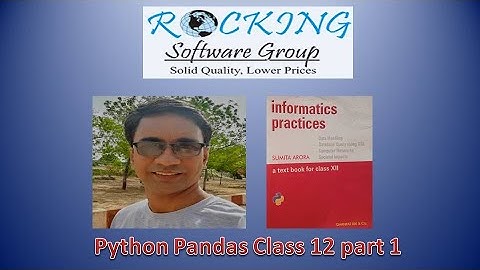 Class 12 Pyhton Pandas