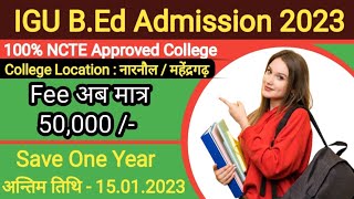 IGU Meerpur B.Ed Admission Jan 2023 | Haryana B.Ed Admission Session 2022 to 2024 | Direct Admission