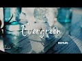 Westlife - Evergreen (Lyrics)