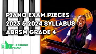 Complete 2023-2024 Syllabus - Abrsm Grade 4 - All 9 Piano Exam Pieces