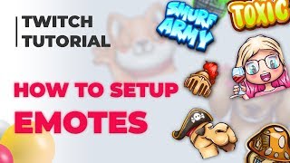How To Add Emotes To Twitch - A Simple Guide