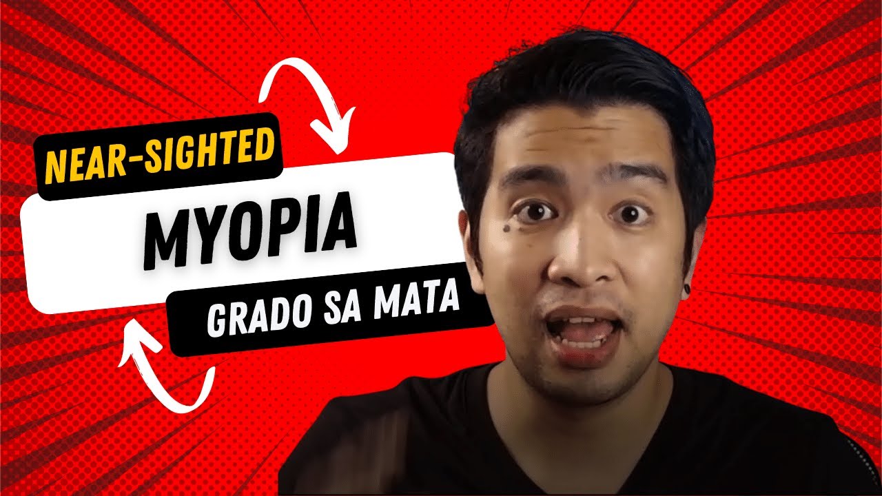 MALABONG PANINGIN SA MALAYO (NEARSIGHTED/MYOPIA)