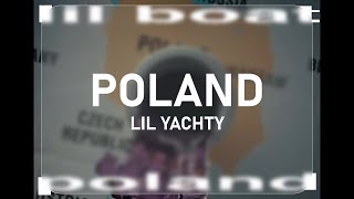 Lil Yachty - Poland (Lyrics)