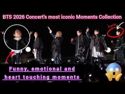 BTS 2026 Concert's most iconic Moments Collection // Funny, emotional and heart touching moments 😂 /