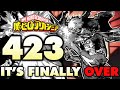 The War Is ACTUALLY Over! The End Of An Era! | My Hero Academia Chapter 423 Breakdown
