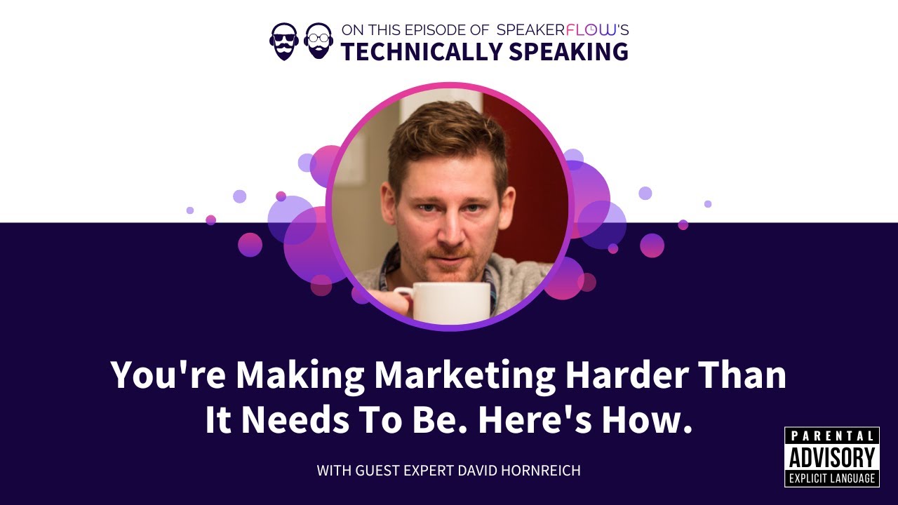 Watch: You're Making Marketing Harder Than It Needs to Be. Here's How.