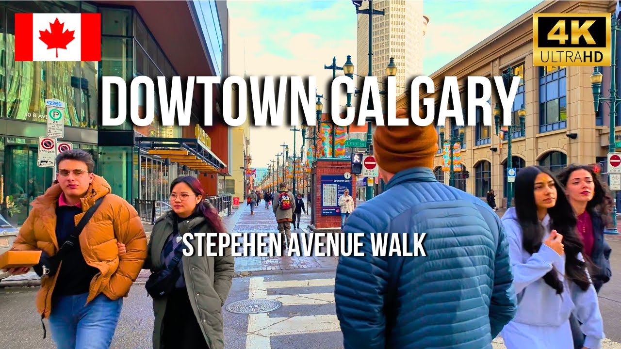 Downtown Calgary 4K Walk 🇨🇦 – Vibrant Walking Tour on Stephen Avenue