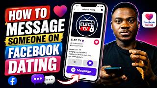How To Message Someone On Facebook Dating Step By Step
