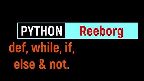 Python commands Reeborg 1 (via def, while, if, not and else)