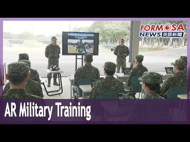 AR training strengthens Taiwan’s asymmetric warfare capabilities｜Taiwan News