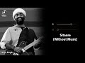 Sitare Without Music Vocals Only Arijit Singh Ikkis Soulful Vocals